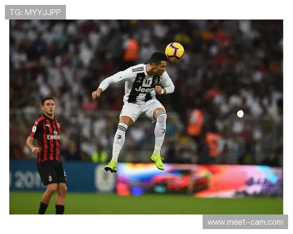 C罗头球能力巅峰时期表现稳健